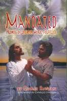 Paperback Mandated: Promise of Greater Works Fulfilled Book