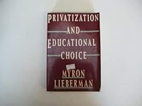 Privatization and Educational Choice 0312028458 Book Cover