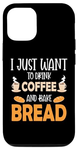 I Just Want To Drink Coffee And Bake Things Mothers Day �X�}�z�P�[�X iPhone 12/12 Pro �p