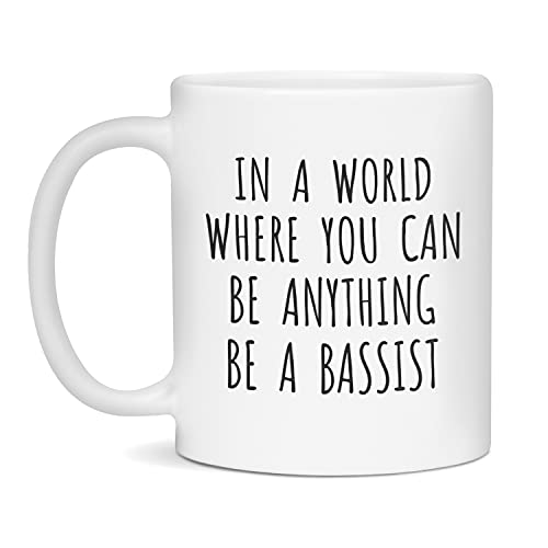 Funny Bassist Saying In a World Coffee Mug, 11-Ounce White
