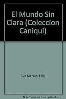 El Mundo Sin Clara 0897298241 Book Cover