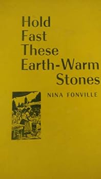Hardcover Hold fast these earth-warm stones; Book