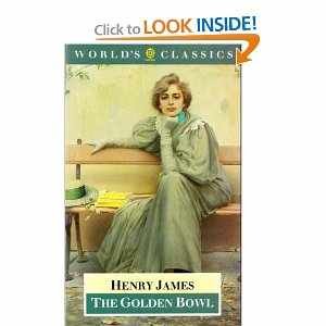 The Golden Bowl (World's Classics S.)