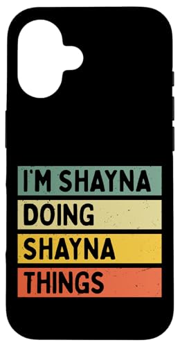 I'm Shayna Doing Shayna Things �ʔ������� �X�}�z�P�[�X iPhone 16 �p
