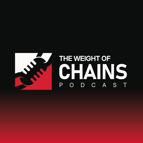 『THE WEIGHT OF CHAINS PODCAST』のカバーアート