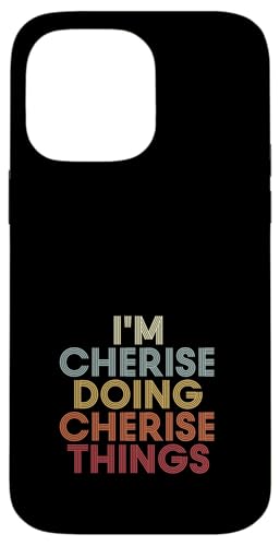 Cherise Name Cherise Personalized Name First Given �X�}�z�P�[�X iPhone 14 Pro Max �p