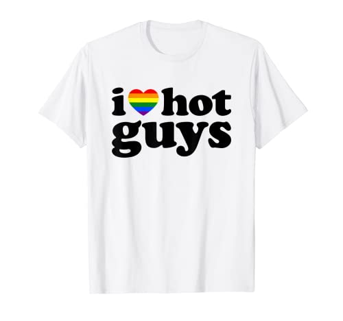 I Love Hot Guys Shirt LGBT Edition Heart I Love Hot Guys Camiseta