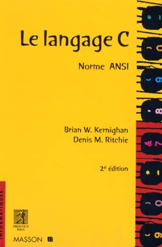 Le langage C: Norne ANSI [French] 2225830355 Book Cover