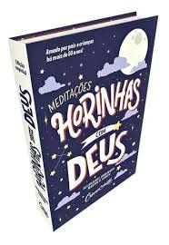 Horinhas Com Deus: Edição Comemorativa De 50 Anos