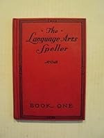 The Language Arts Speller Mccall Book One (1936) B002ACINBY Book Cover