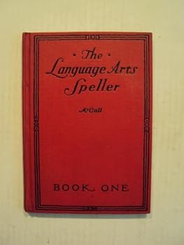 Hardcover The Language Arts Speller Mccall Book One (1936) Book