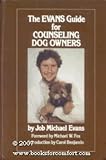 The Evans Guide for Counseling Dog Owners
