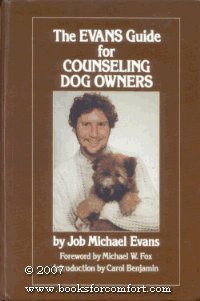 The Evans Guide for Counseling Dog Owners 0876056605 Book Cover