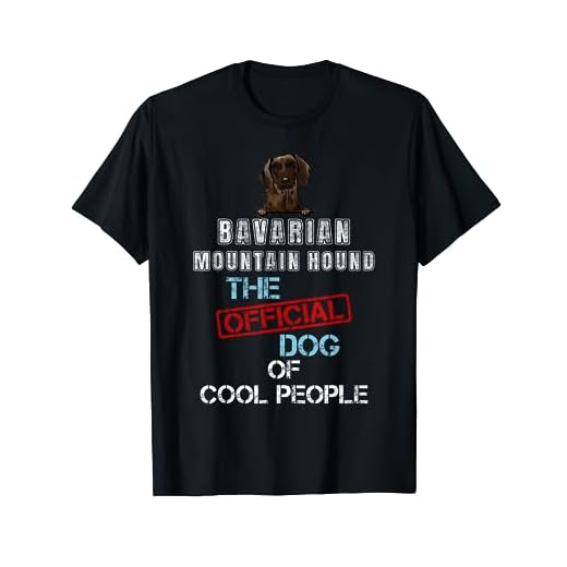 Bavarian Mountain Hound The Official Dog Of Cool People T-Shirt