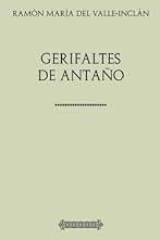 Colección Valle-Inclán. Gerifaltes de antaño