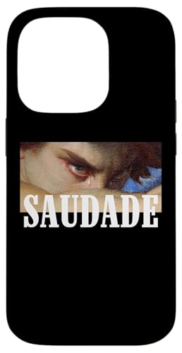 Saudade Portuguese Word - Expat Life Living Abroad �X�}�z�P�[�X iPhone 14 Pro �p