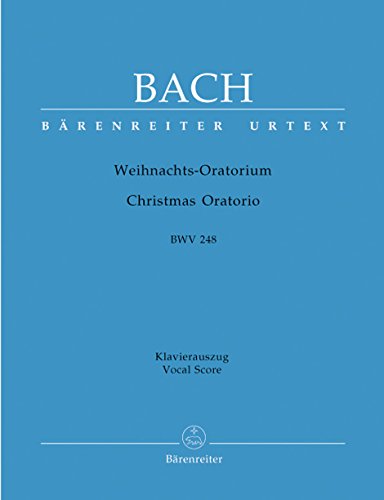 Weihnachtsoratorium BWV 248. Klavierauszug, Urtext...