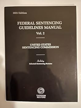 Paperback Federal Sentencing Guidelines Manual, 2021 ed. Vol. 2 Book