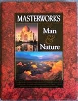 Masterworks of Man & Nature 0816031770 Book Cover