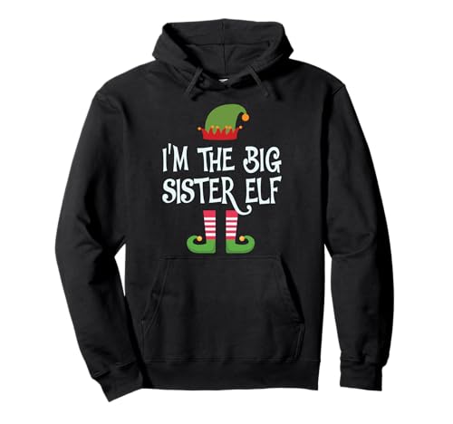 big sister elf Christmas Matching Outfit Felpa con Cappuccio