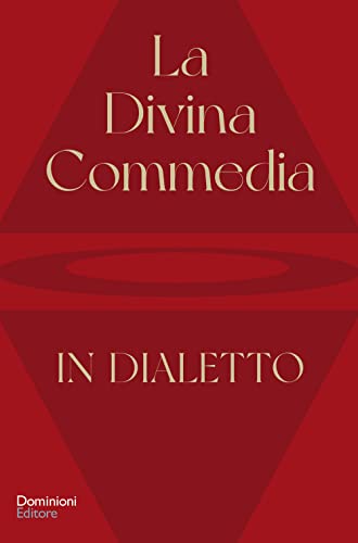 La Divina Commedia Tradotta In Dialetto