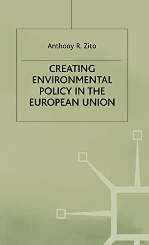 Creating Enviromental Policy in the European Union