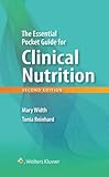 The Essential Pocket Guide for Clinical Nutrition: .