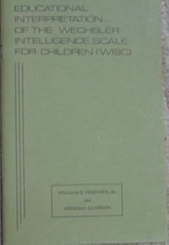 Paperback Educational interpretation of the Wechsler intelligence scale for children: (WISC) Book