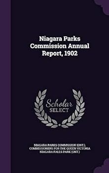 Niagara Parks Commission Annual Report, 1902