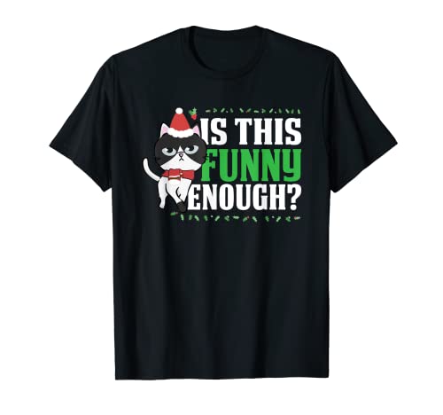 Is This Funny Enough Christmas Pijama Gato Gatito Gatito X-Mas Camiseta