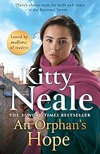 Inside the Pages of Kindle Edition An Orphan's Hope: The BRAND-NEW gripping Battersea saga from Sunday Times bestseller Kitty Neale Detailed Review Curated Content Must Read