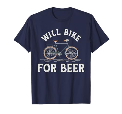 Will Bike For Beer T-Shirt