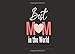 Produktbild Best Mom in the World: 40 Blank Coupons to Personalize and Show Appreciation for an Amazing Mother - Great for Birthdays Anniversaries and Mother's Day