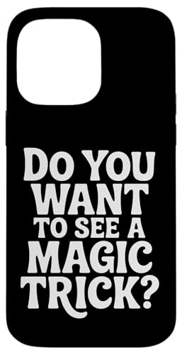 Do You Want To See A Magic Trick �}�W�V�����E�C�����[�W���j�X�g |- �X�}�z�P�[�X iPhone 14 Pro Max �p