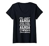 Mujer Solo Soy Alicia aquí Haciendo Cosas increíbles de Alicia Camiseta Cuello V