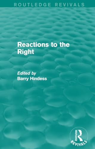 Routledge Revivals: Reactions to the Right (1990)