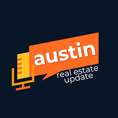 The Austin Real Estate Update cover art