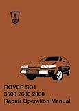 rover 3500 v8 motor  ROVER SD1 3500 2600 2300 Repair Operation Manual: Part Number AKM 3616A and AKM 4331 (Australian Supplement).