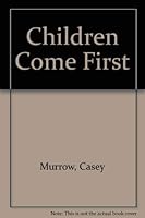 Children Come First 0070440824 Book Cover