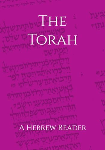 The Torah: A Hebrew Reader (Hebrew Edition)