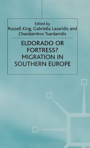 Eldorado Or Fortress? Migration in Southern Europe