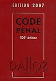  Code pénal: Edition 2007