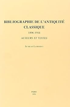 Paperback Bibliographie de l'Antiquite Classique (1part) (French Edition) Book