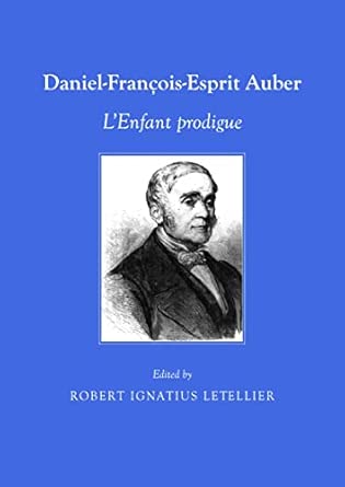 Daniel-François-Esprit Auber: L'Enfant Prodigue book cover