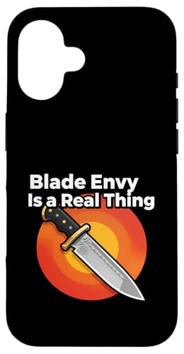 Knife Collector Blade Envy Is A Real Thing Funny �X�}�z�P�[�X iPhone 16 �p
