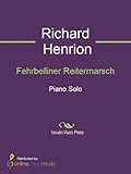 fehrbellin fluss  Fehrbelliner Reitermarsch - Piano (English Edition)