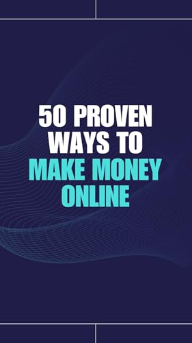 50 Proven Ways to Make Money Online