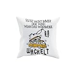 Spruch - Geschenk - Es ist nicht immer der Wind wenn das Wohnmobil wackelt - Kopfkissen - T-Shirt - Kaffeetasse - Kissen - Fußmatte - Camping - Zelten - Glamping (Kissen, 40x40 cm)