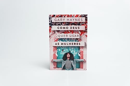 Como Deus quer usar as mulheres