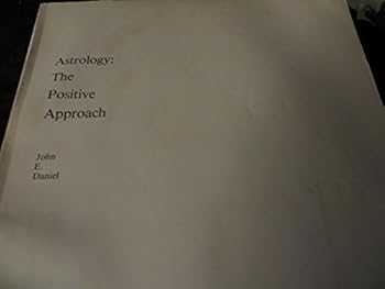Paperback Astrology: The Positive Approach Book